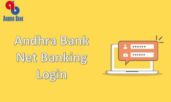 Andhra Bank Net Banking: How to Register for Andhra Bank Net Banking?