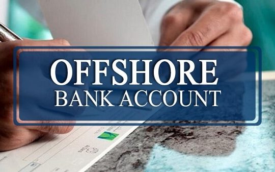 What is an Offshore Bank Account? What Should You know Before Opening it?