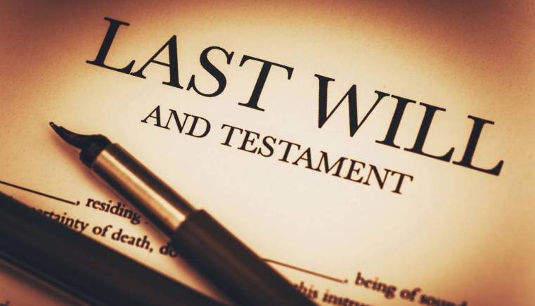 A Will: 7 Reasons to have a Will – What does the Will of a Person Mean?