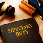 The Impact Of A Fiduciary In An Estate