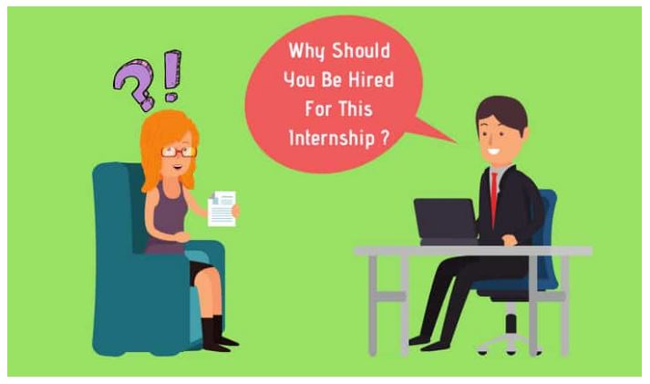 Why Should You Be Hired For This Internship? (Top Answers 2021)