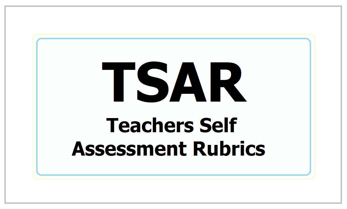 TSAR – Teacher’s Self Assessment Rubrics | Login | Registration