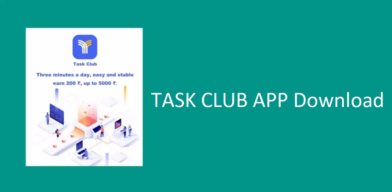 Task Club App Download | Task Club 2021