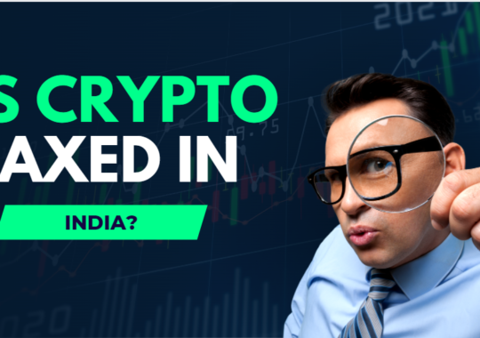 Is Cryptocurrency Taxed in India?