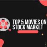 Top 5 movies on the stock market