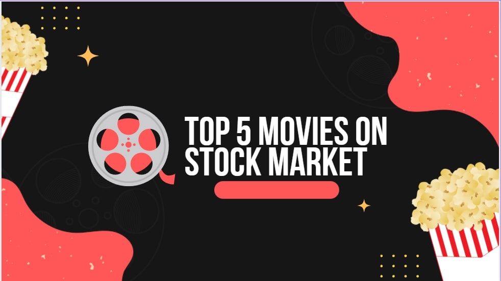 Top 5 movies on the stock market