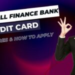 AU Small Finance Bank Credit Card – Features, and how to apply online.