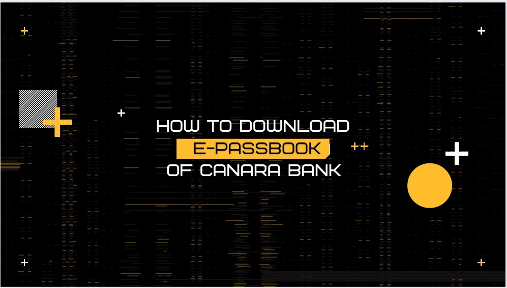 How to download e-passbook of Canara bank?