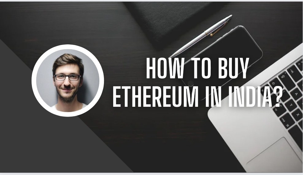 How to buy Ethereum in India?