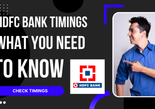 HDFC Bank Timings: What You Need to Know