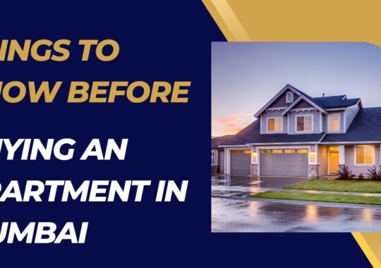 Things to know before buying an Apartment in Mumbai