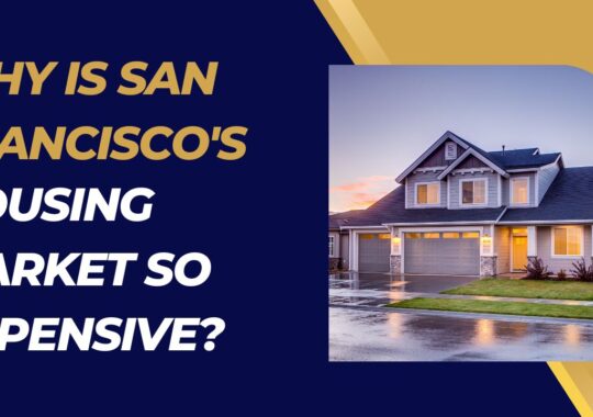 Why is San Francisco’s housing market so expensive?