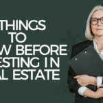 7 things to know before Investing in Real Estate