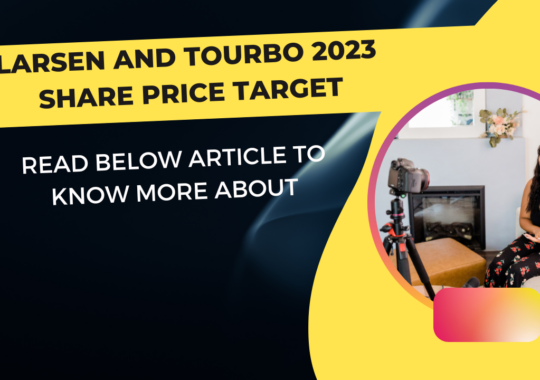 Larsen and Toubro (L&T) Share Price Target 2023, 2025, 2030: Can it reach 5000INR?