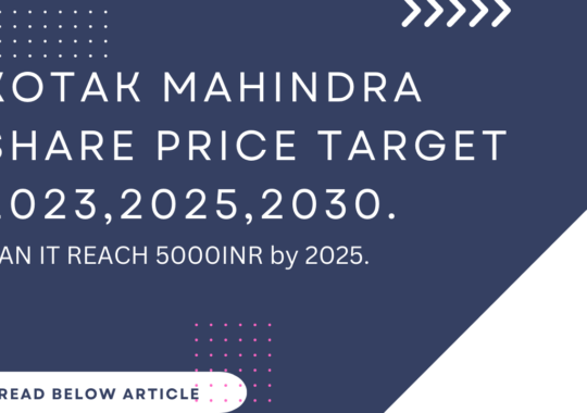 KOTAK MAHINDRA SHARE PRICE TARGET 2023,2025,2030: CAN IT REACH 5000INR BY 2025?