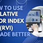 How to use Relative Vigor Index (RVI) to trade better?