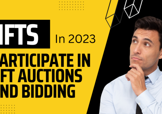 How to Participate in NFT Auctions and Bidding