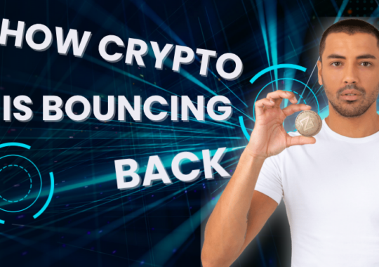 How Crypto Is Bouncing Back