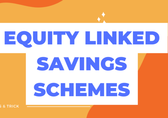 Equity Linked Savings Schemes
