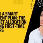 Creating A Smart Investment Plan: The Best Asset Allocation For Young First-Time Investors