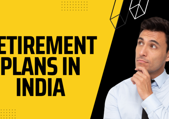 Retirement Plans in India