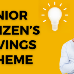 Senior Citizen’s Savings Scheme