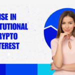 Rise in Institutional Crypto Interest