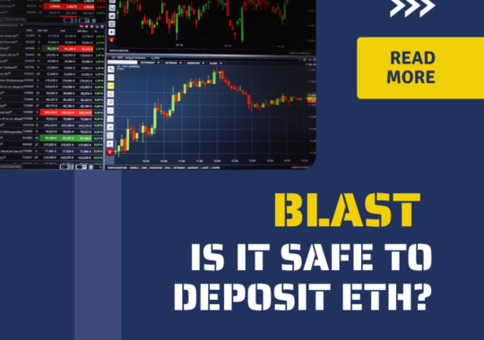 Blast, the Layer-2 Ethereum Revolution: Assessing the Safety of Depositing ETH
