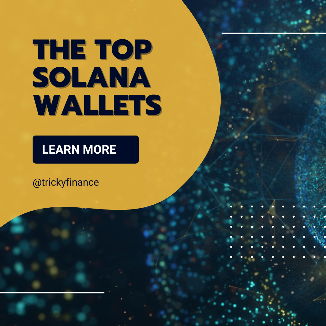Exploring Solana and the World of Solana Wallets