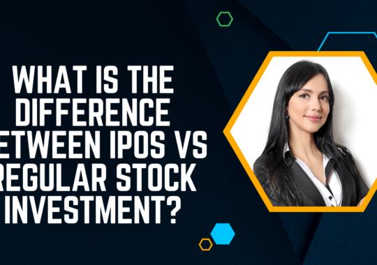 What is the Difference between IPOs vs Regular Stock Investment?