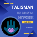 Learn all about Talisman wallet on the Manta network