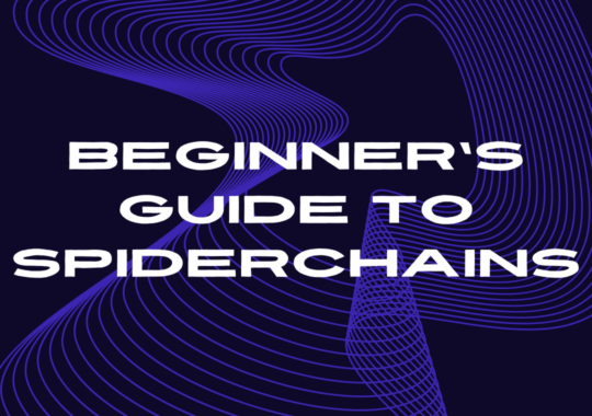 A Beginner’s Guide to Spiderchains and Sidechains in Bitcoin Ecosystem