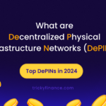What are DePINs? Top DePINs for 2024