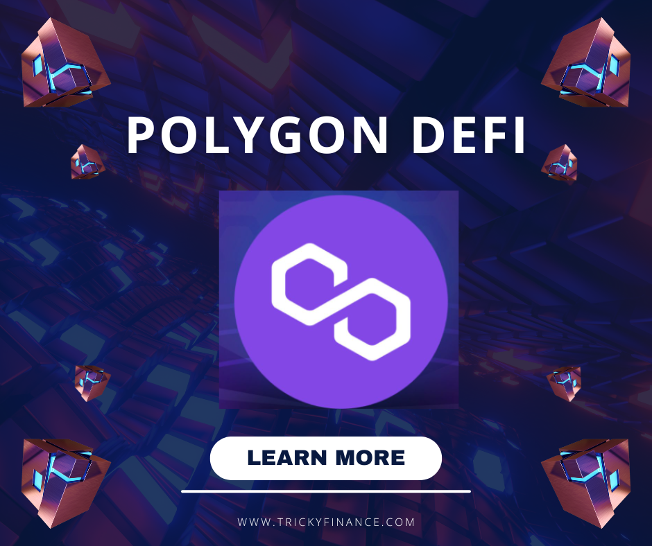 Learn all about the Top Defi Projects in the Polygon Ecosystem