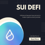 Sui Defi: The Top picks For you