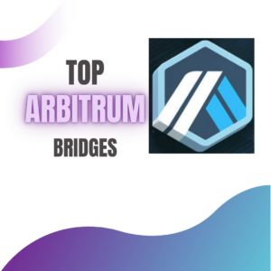 Arbitrum Bridges